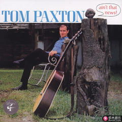 tom paxton,About Tom Paxton