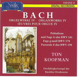 bach organ works ton koopman,Bach Organ Works: Ton Koopman’s Interpretation